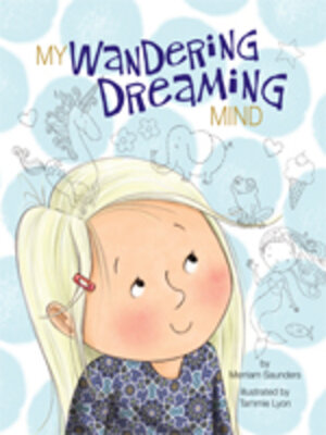 cover image of My Wandering Dreaming Mind
